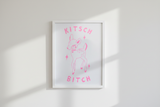 KITSCH BITCH PRINT