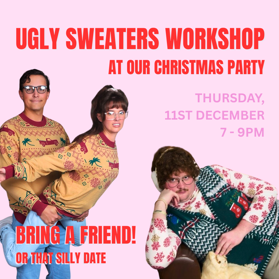 UGLY CHRISTMAS SWEATERS WORKSHOP - THURSDAY, 11TH DECEMBER