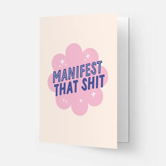 MANIFEST THAT SHIT CARD
