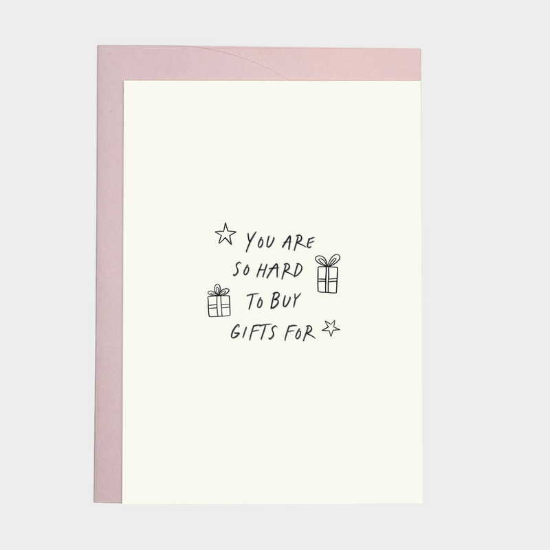YOU'SO SO DIFFICULT TO BUY GIFTS FOR CARD
