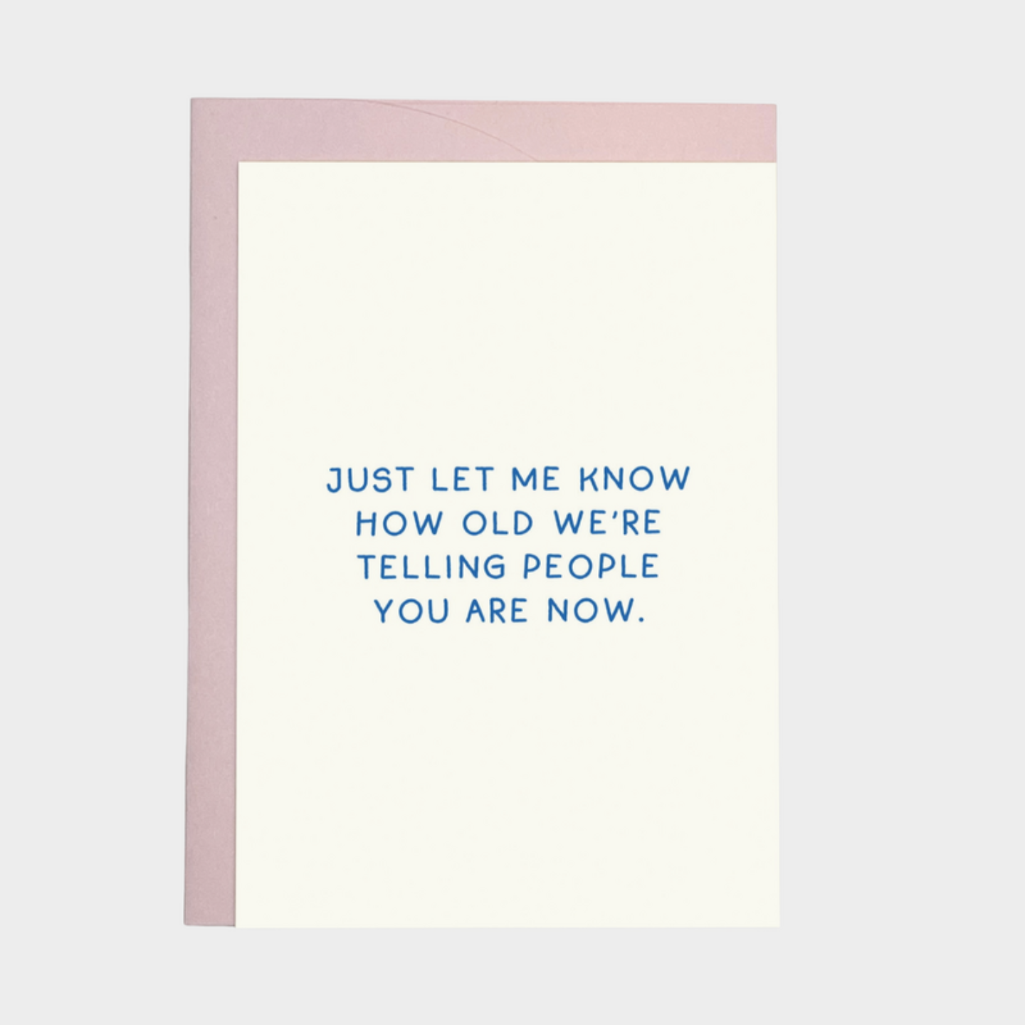 HOW OLD ARE YOU NOW HAPPY BIRTHDAY CARD