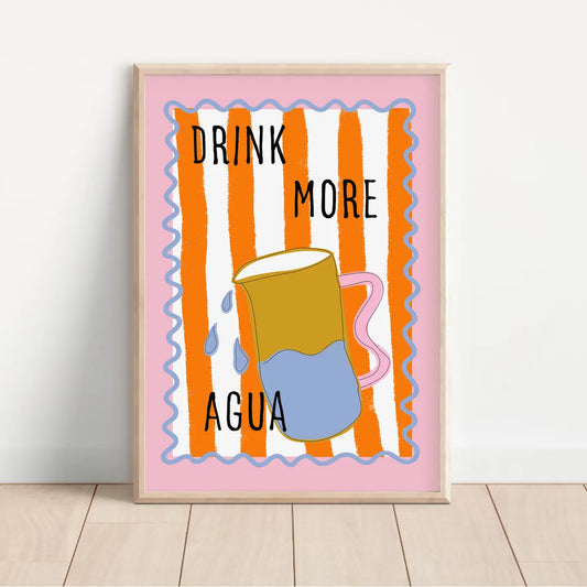 DRINK MORE AGUA PRINT