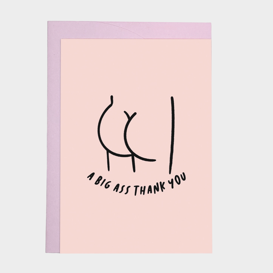 BIG ASS THANK YOU CARD