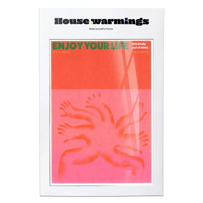 ENJOY YOUR LIFE PRINT