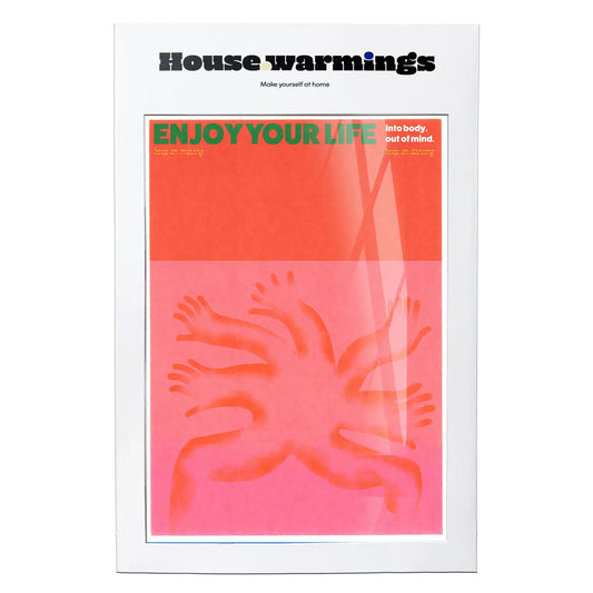 ENJOY YOUR LIFE PRINT