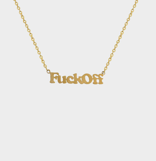 GOLD PLATED FUCK OFF NECKLACE