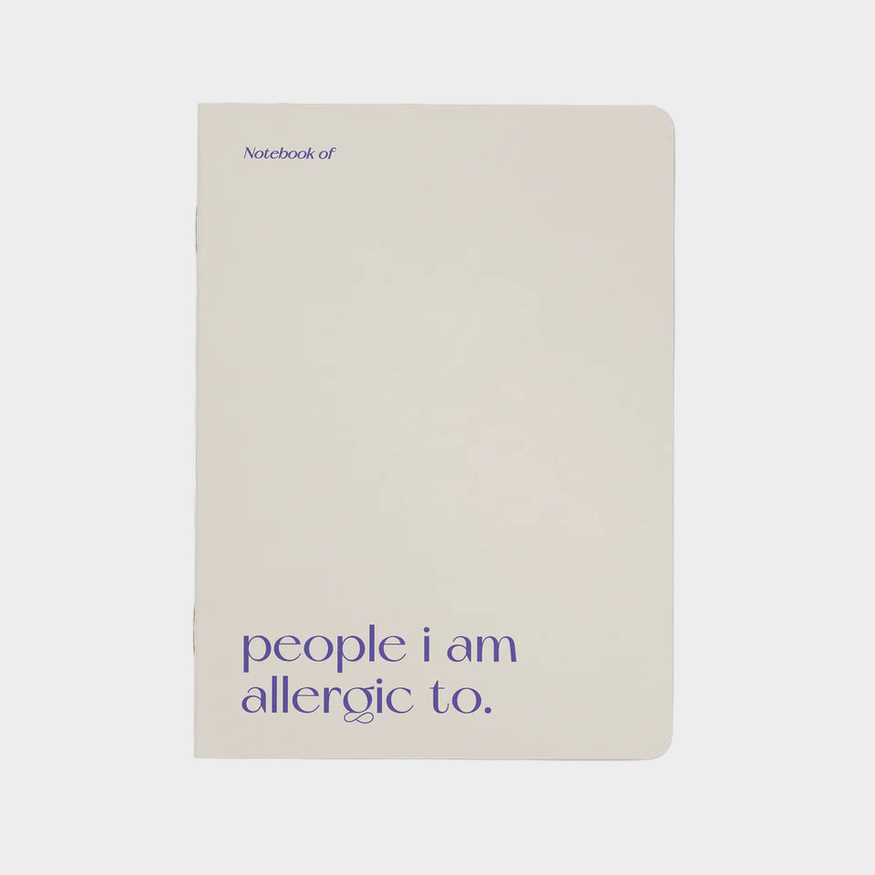 Notebook titled 'people i am allergic to' on a white background
