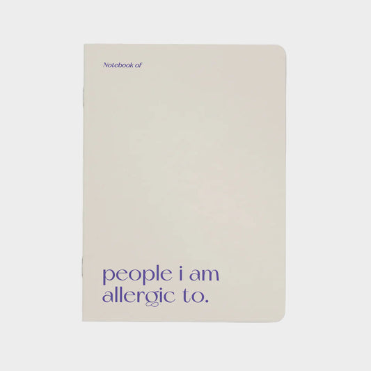 Notebook titled 'people i am allergic to' on a white background