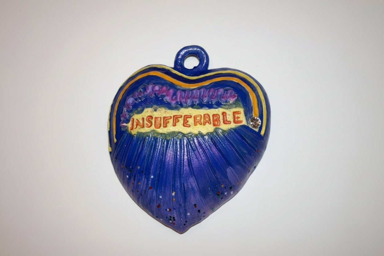 INSUFFERABLE CERAMIC HEART