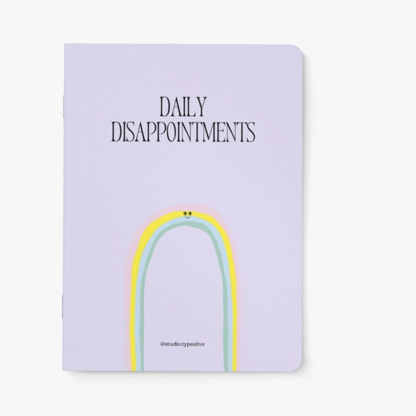 DAILY DISAPPOINTMENTS NOTEBOOK