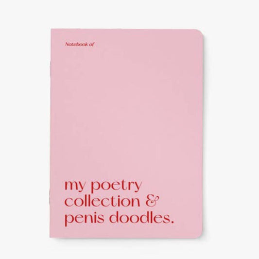 MY POETRY COLLECTION & PENIS DOOLES NOTEBOOK